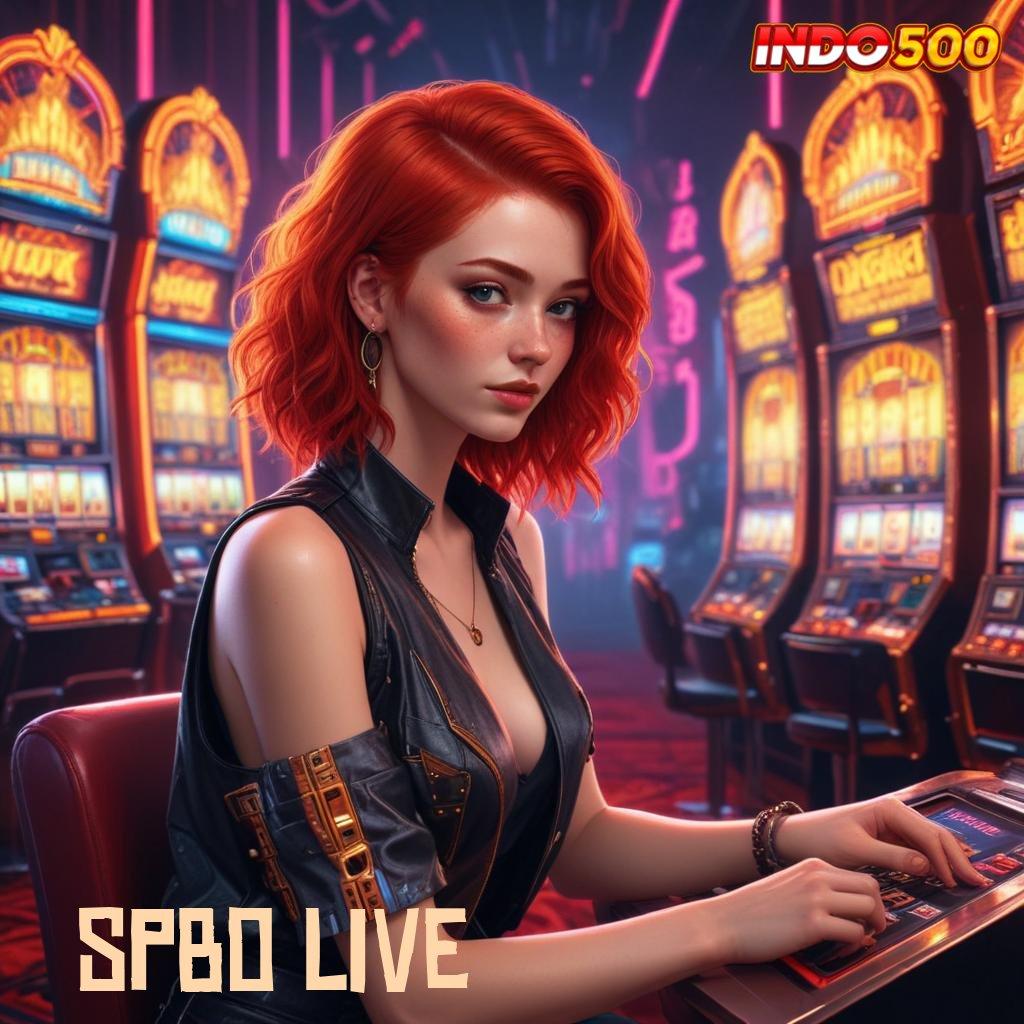 SPBO LIVE Melihat Peluang Cuan dari Sistem Digital Terkini