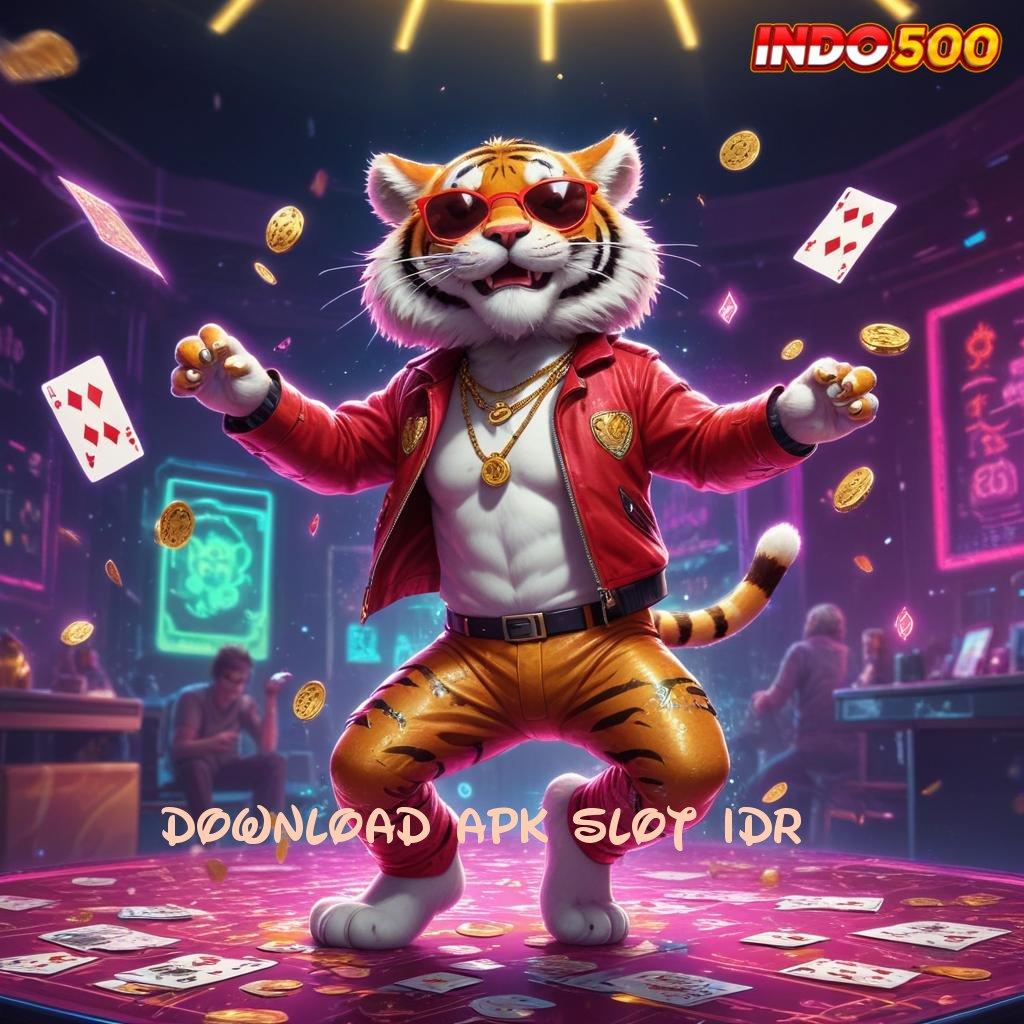 DOWNLOAD APK SLOT IDR → Ruang Berbagi Password Rejeki Auto Untung