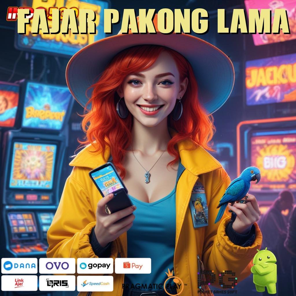 FAJAR PAKONG LAMA Bonus APK Pembaruan 54