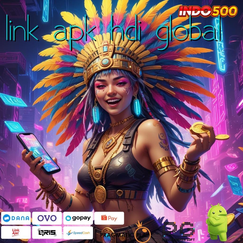 LINK APK HDI GLOBAL Aplikasi Terbaik Untuk Spin Dinamis