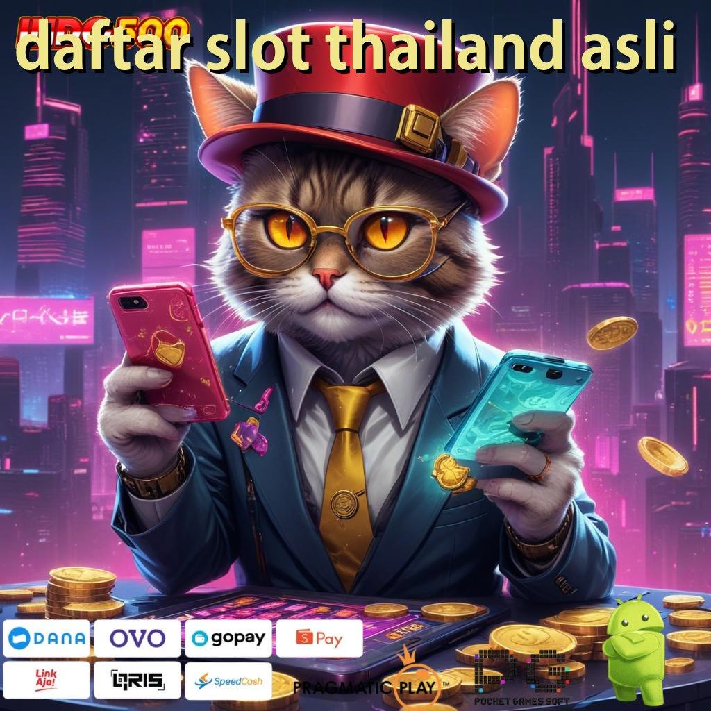 DAFTAR SLOT THAILAND ASLI Fitur Baru Untuk Maxwin