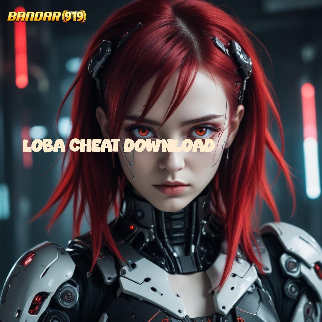 LOBA CHEAT DOWNLOAD ⇉ Nikmati Spin Instan Langsung WD Kilat