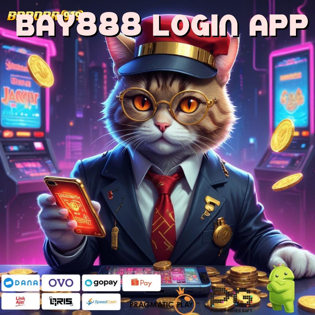 BAY888 LOGIN APP # Teknologi Jackpot Spin Langsung Mahasiswa