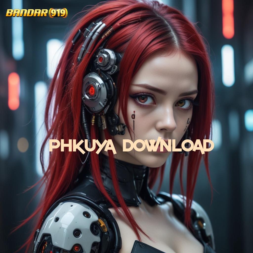 PHKUYA DOWNLOAD ➤ Pilihan Versi Android Apk Fashion Modern