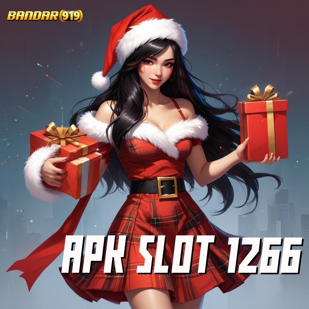 APK SLOT 1266 🥇 penarikan lancar password rahasia menanti anda