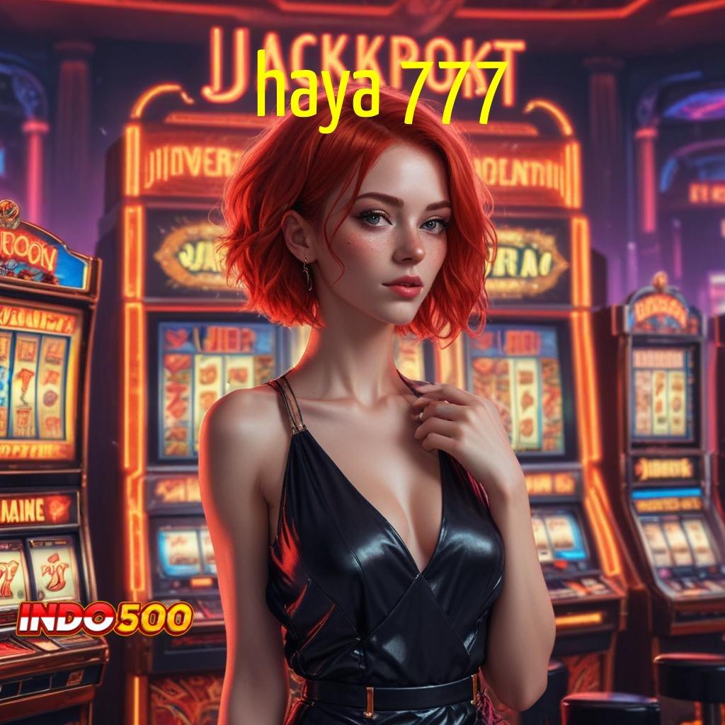 HAYA 777 💯 Event Jackpot Unduh Android Gratis