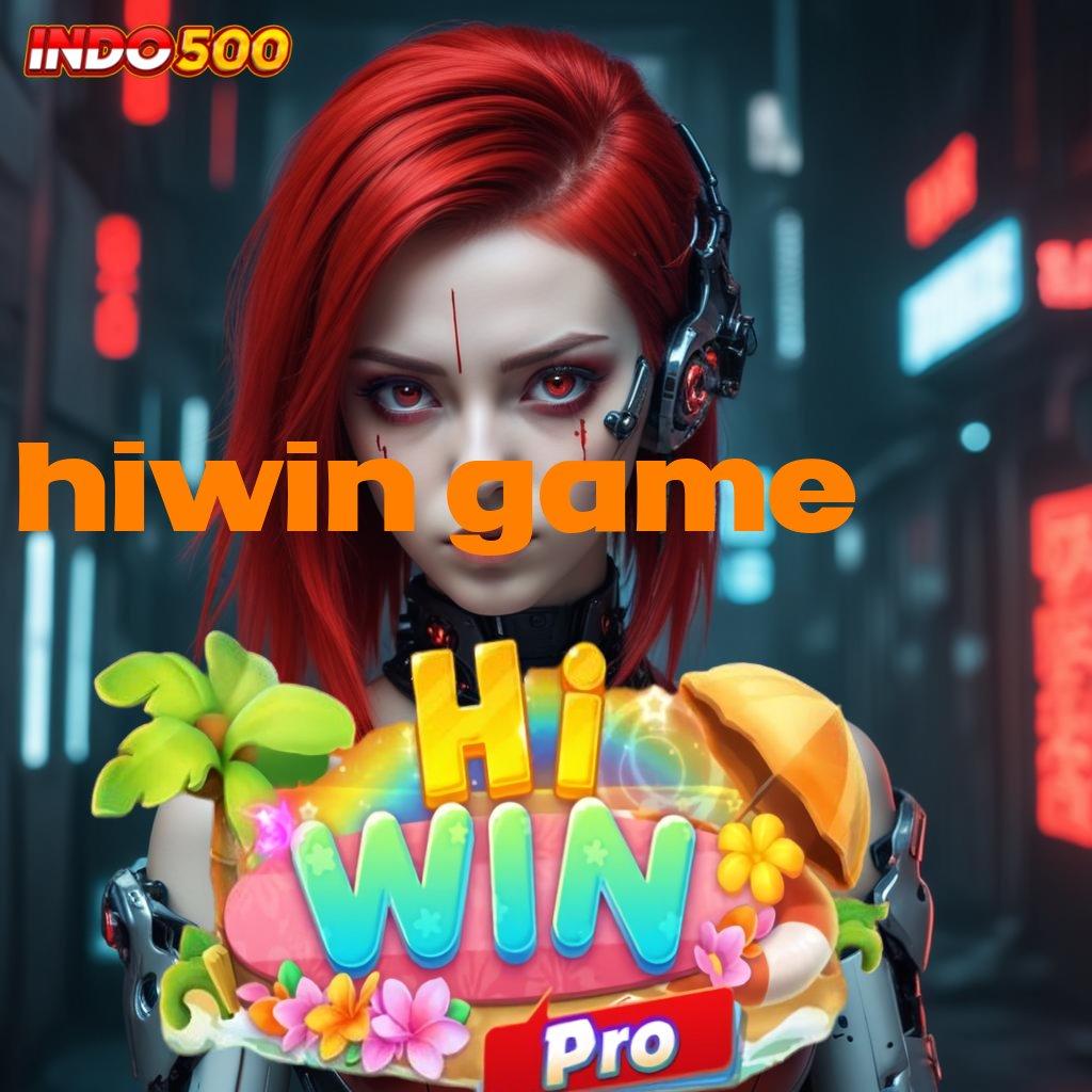 HIWIN GAME ⋗ kinerja perangkat terjaga