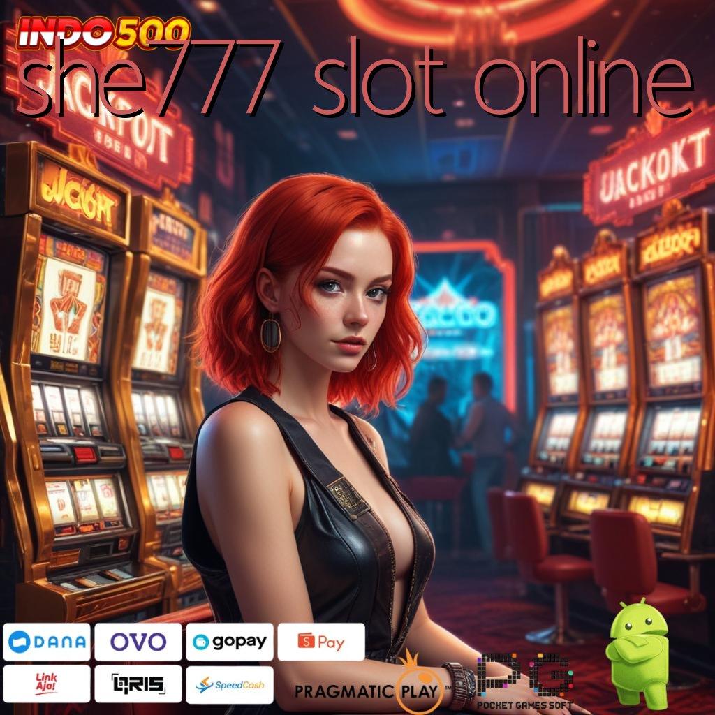 SHE777 SLOT ONLINE keunggulan dominan