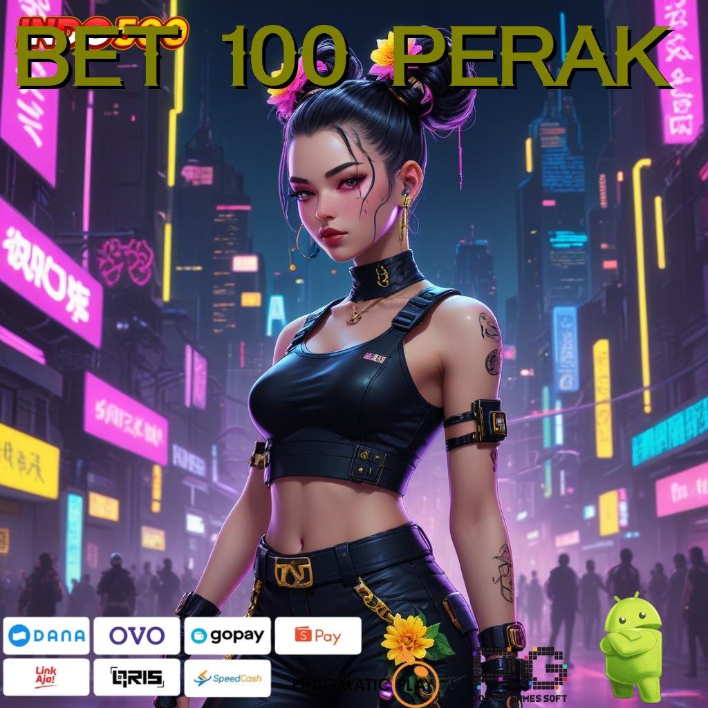 BET 100 PERAK Strategi Deposit Bca 5K Untuk Akun Demo