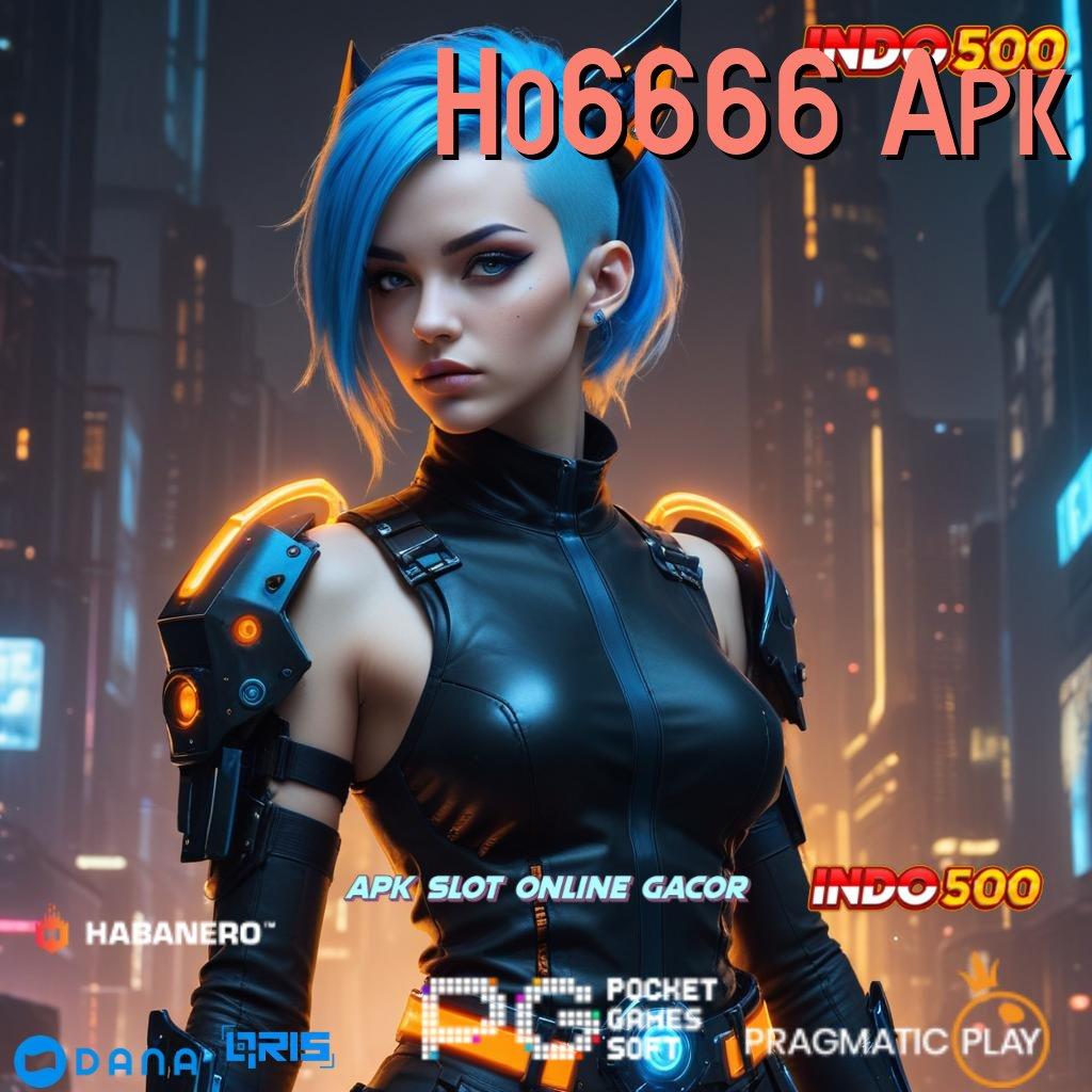 Ho6666 Apk