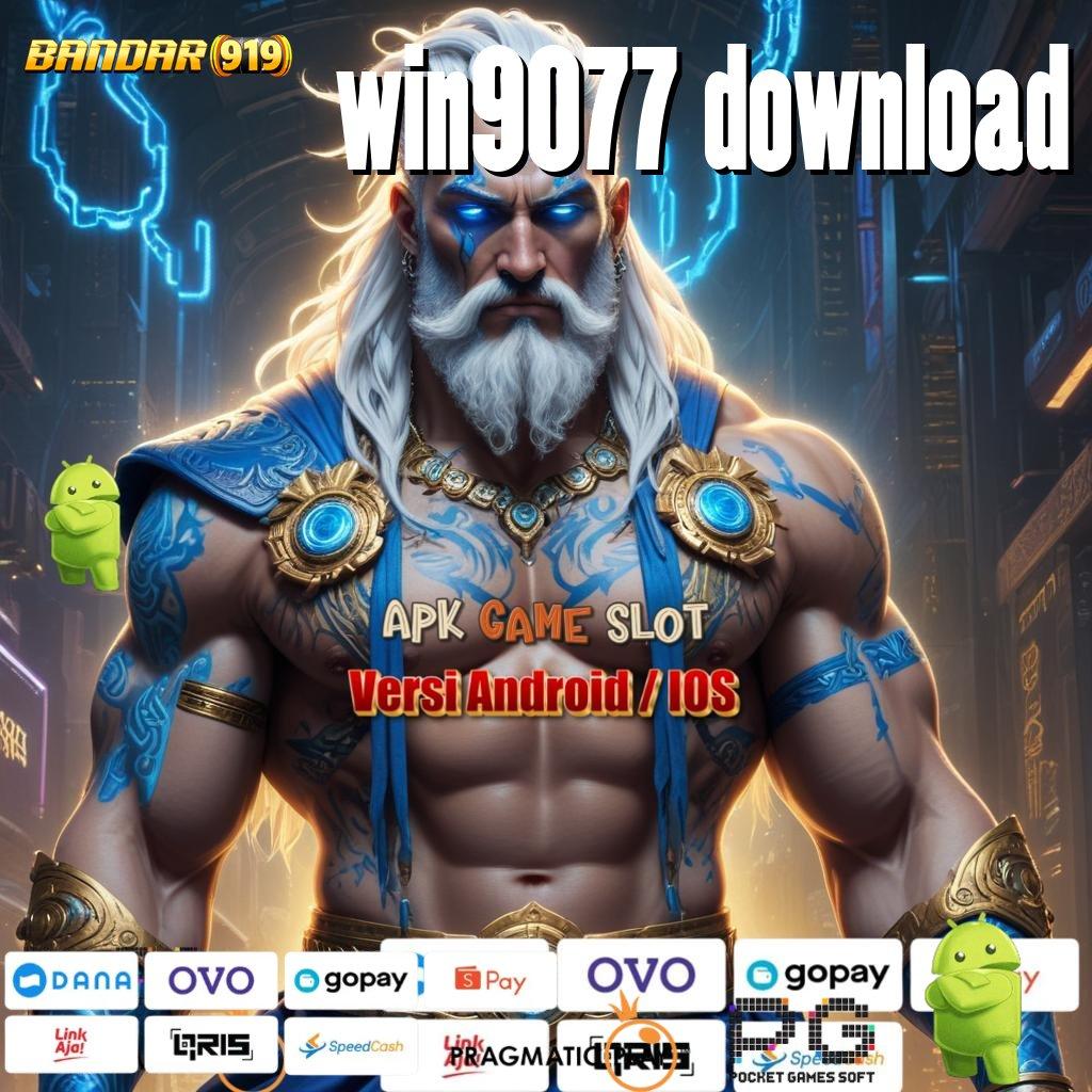 WIN9077 DOWNLOAD : transaksi layanan efisien transaksi layanan