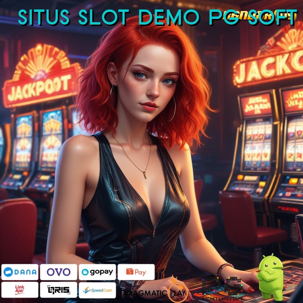 SITUS SLOT DEMO PG SOFT # pencapaian tanpa batas