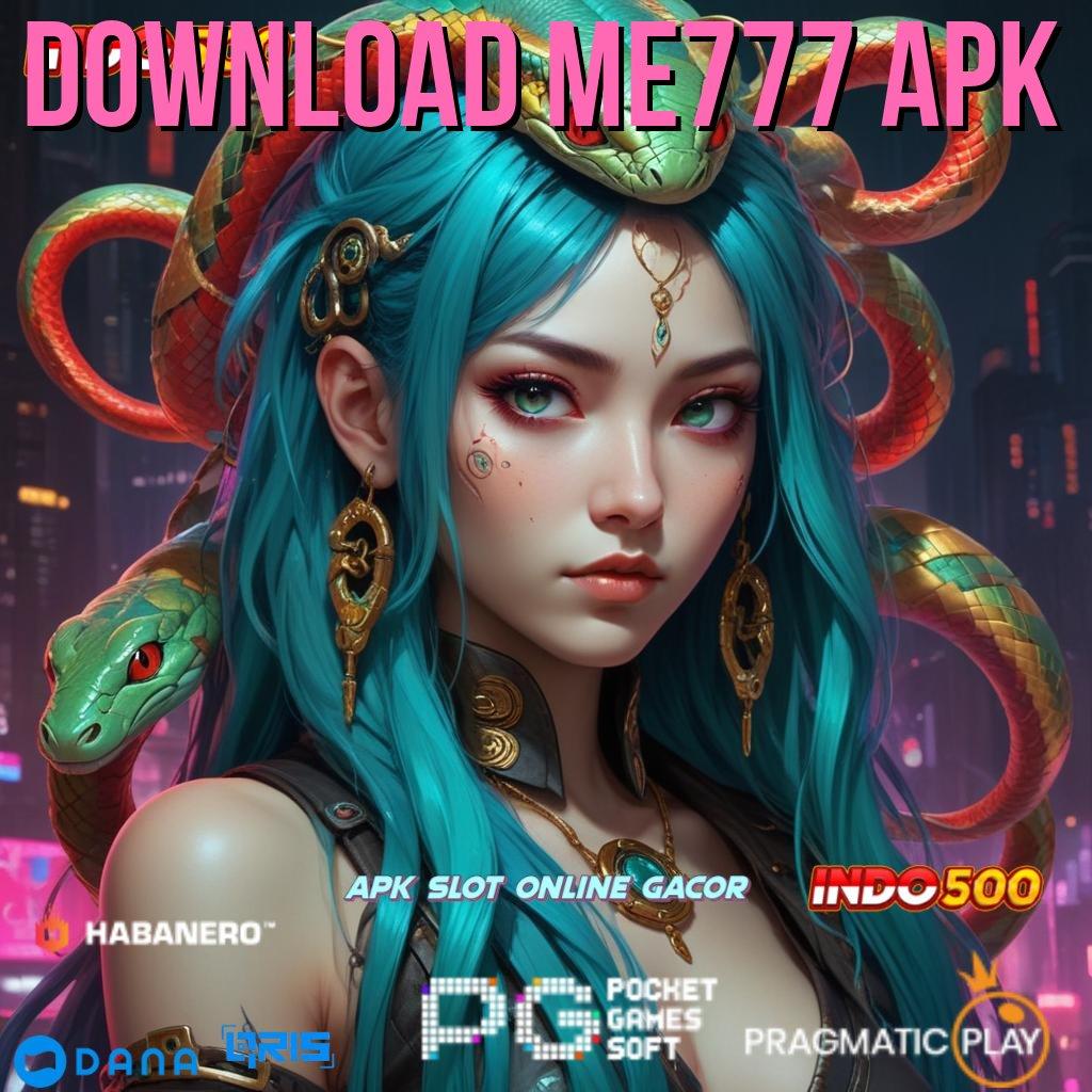 DOWNLOAD ME777 APK 🥇 akun sering menang