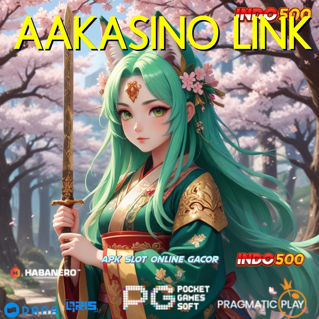 AAKASINO LINK ↪ versi 2.577.66 optimal kilat event