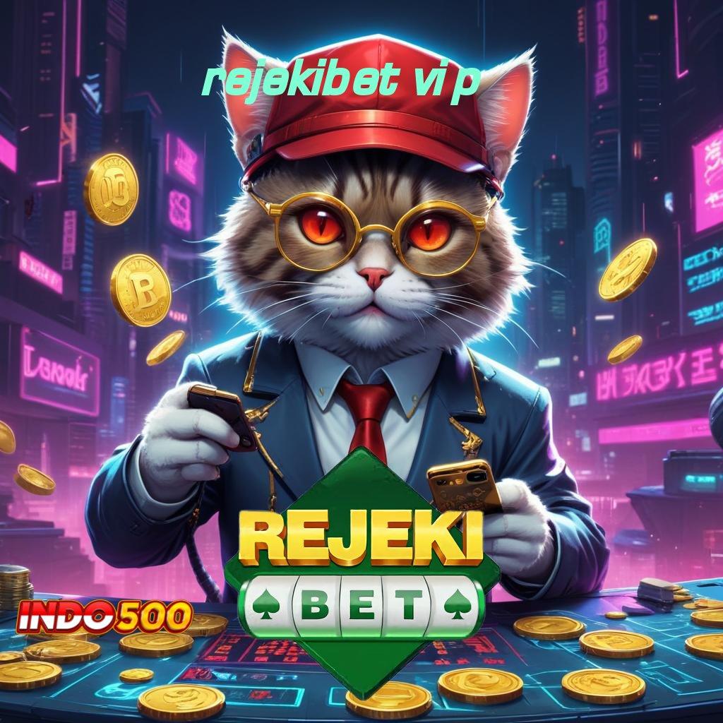 REJEKIBET VIP : Bonus APK Pembaruan 79