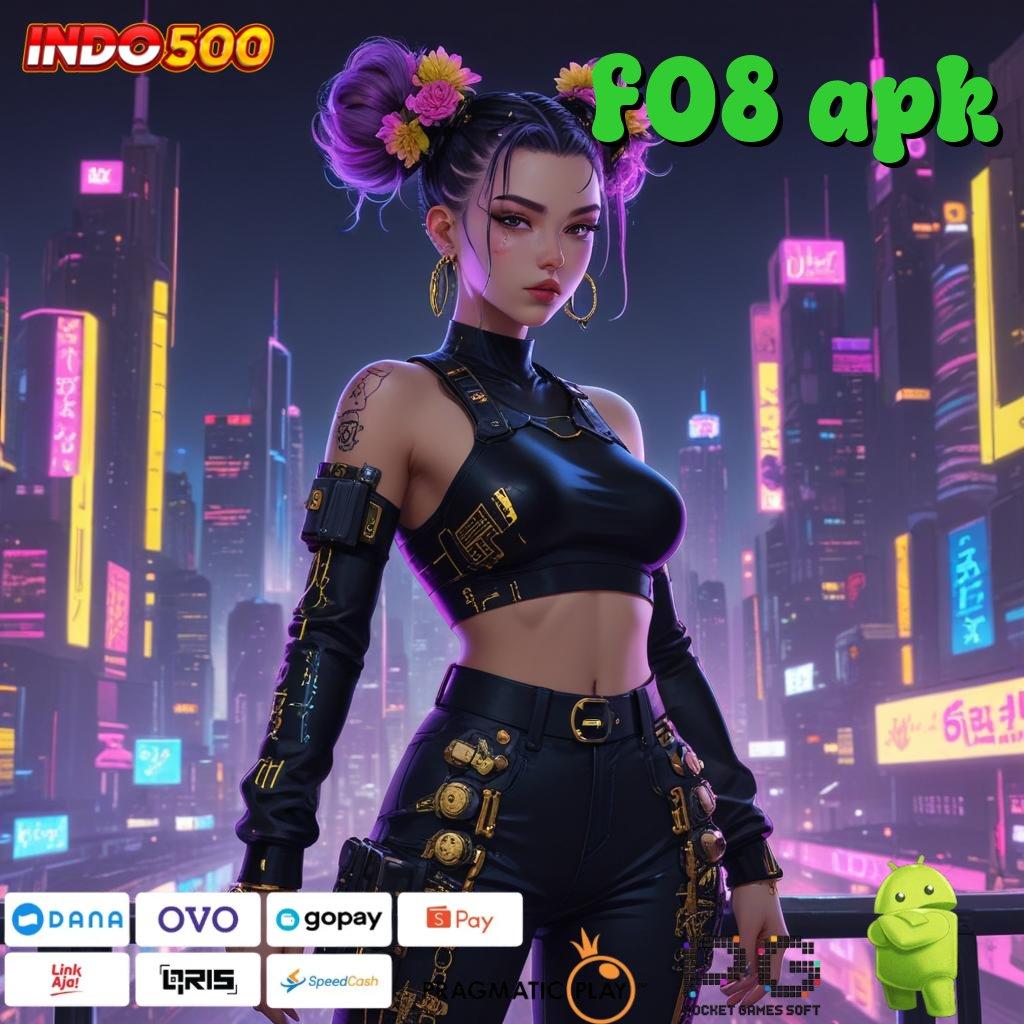 F08 APK Versi Baru Rebut Jackpot