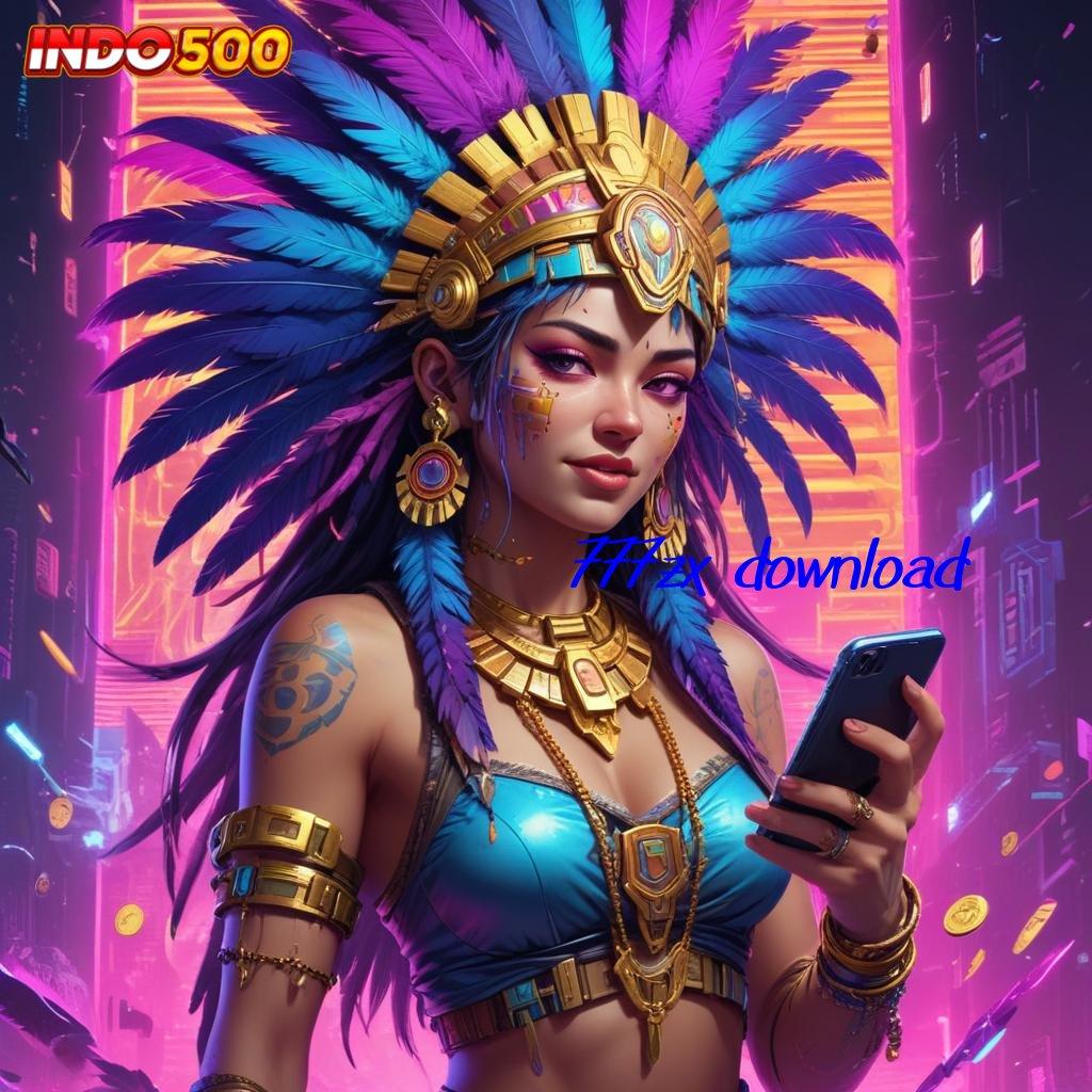 777ZX DOWNLOAD bijaksana harapan slot tanpa rungkat