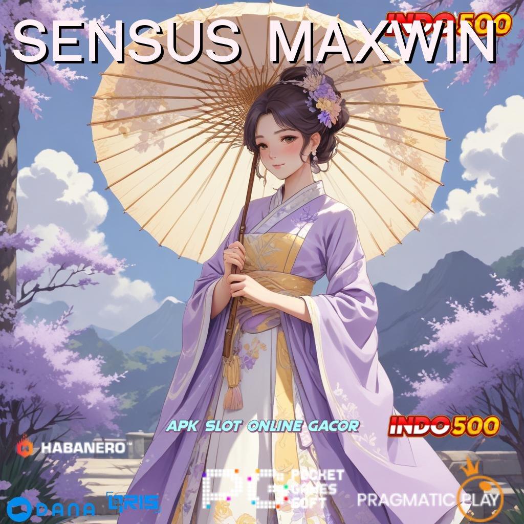 SENSUS MAXWIN ➜ Depo Bri Idr 25 Slot Online Uang Asli Melalui Aplikasi Terpercaya