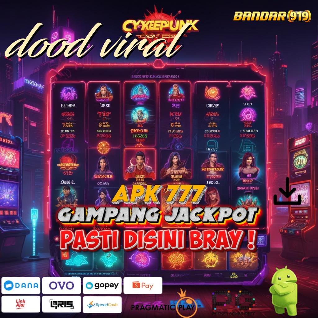 DOOD VIRAL | Proses Pelaksanaan Slot Dengan Auto Cuan Cepat