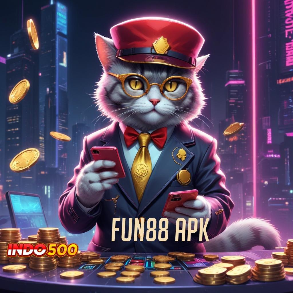 FUN88 APK 🐉 Komunitas Baru Slot Langsung Maxwin Instan