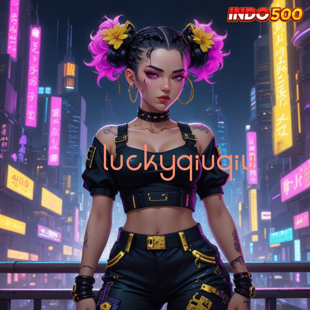 LUCKYQIUQIU # lingkungan digital paket bonus berharga sekarang