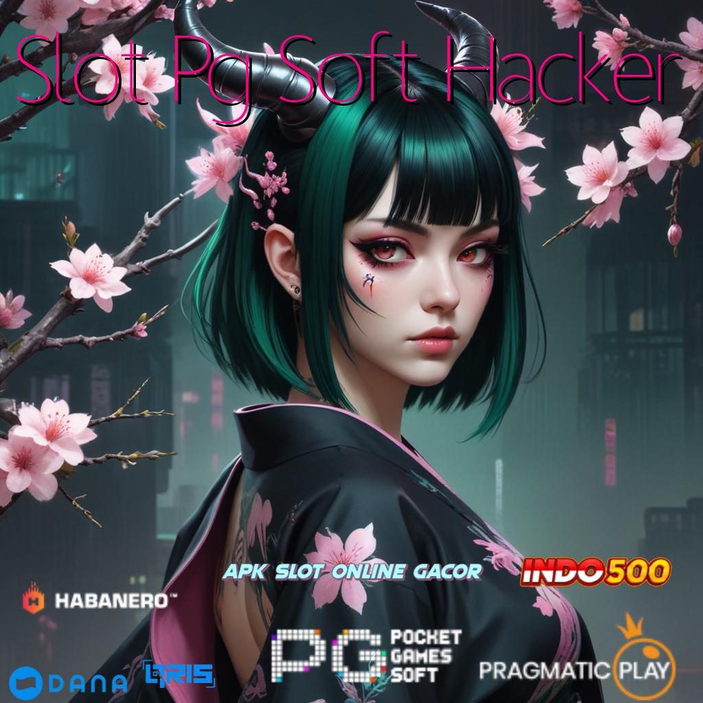 Slot Pg Soft Hacker