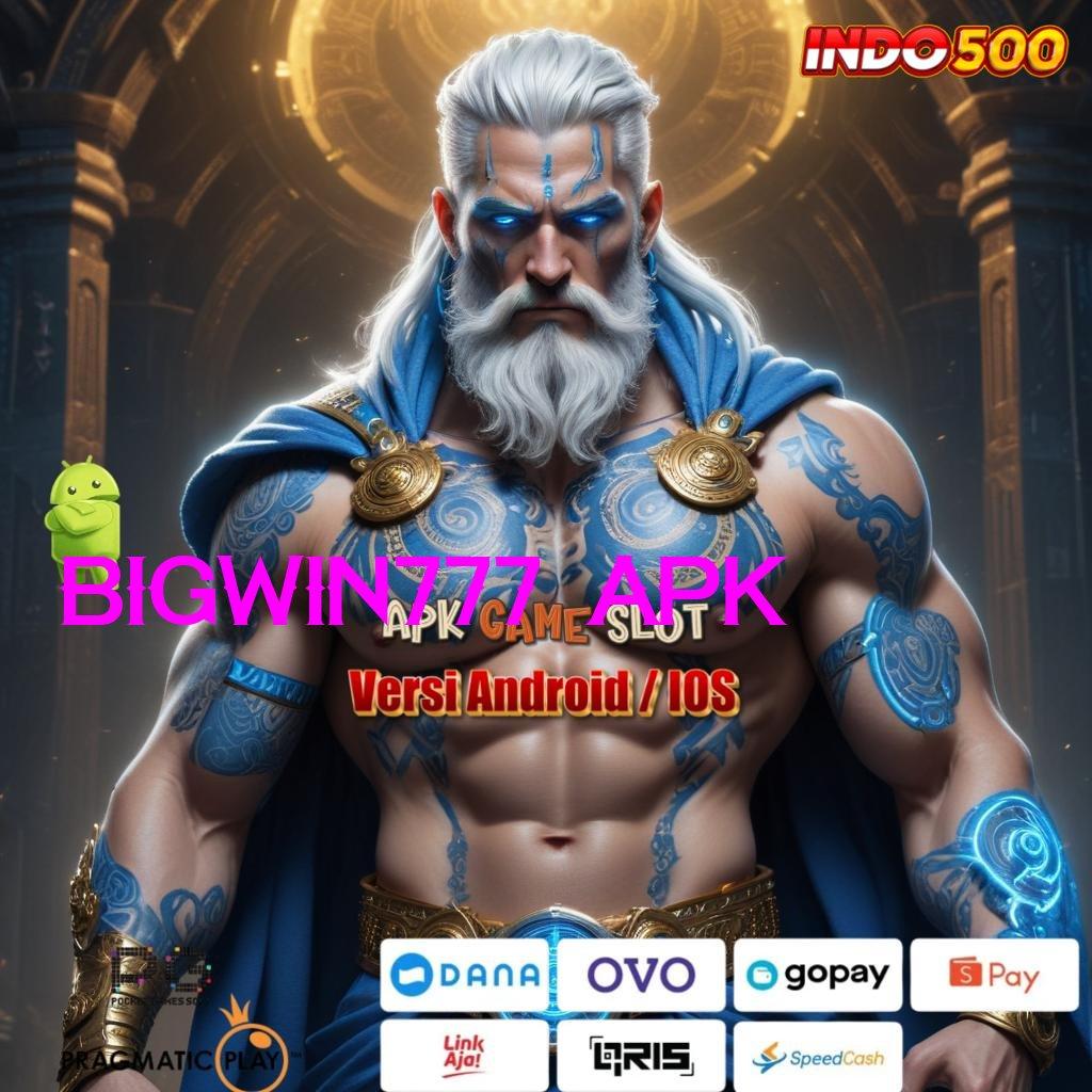 BIGWIN777 APK menjadi pemenang yakin menguasai