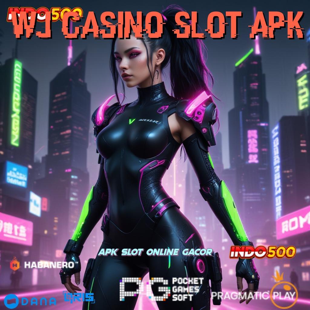 Wj Casino Slot Apk