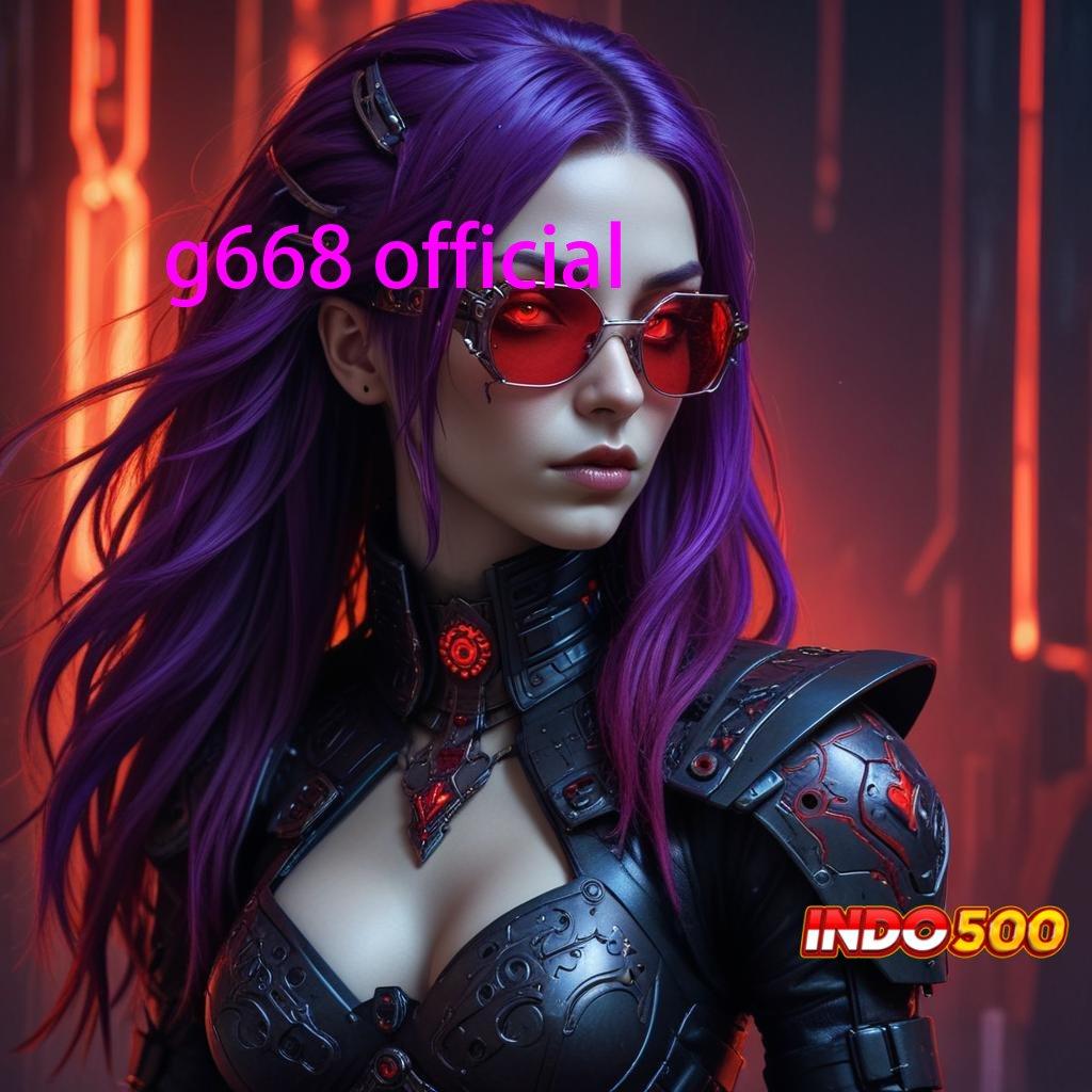 G668 OFFICIAL ≫ Berkinerja Optimal Jackpot Tiada Akhir Setiap Saat