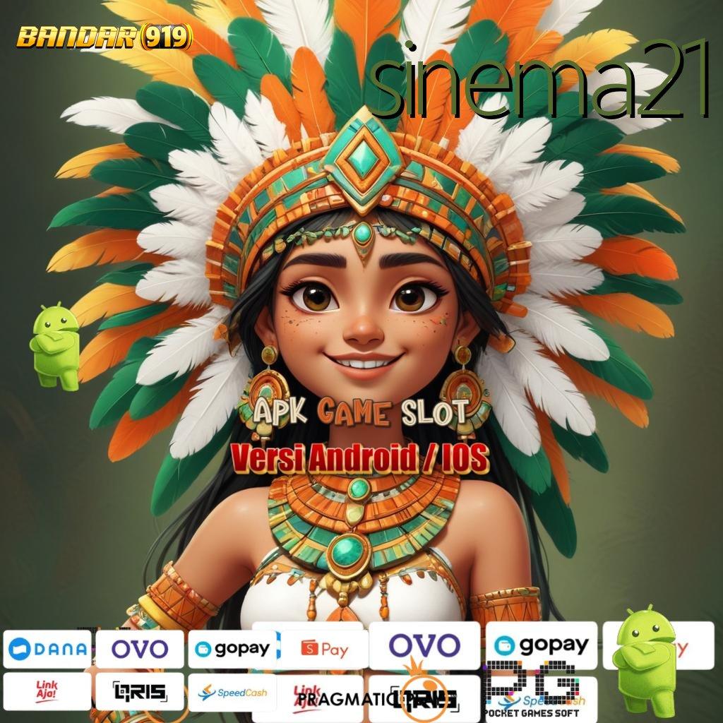 SINEMA21 @ Jalani Spin Cepat Dengan Apk Gacor