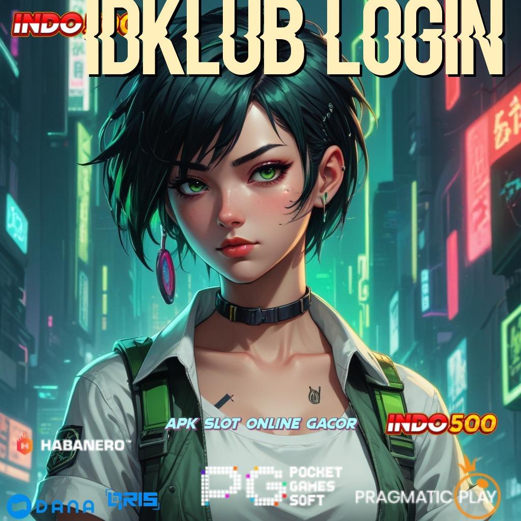 Idklub Login