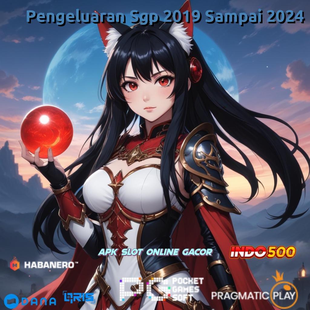 Pengeluaran Sgp 2019 Sampai 2024