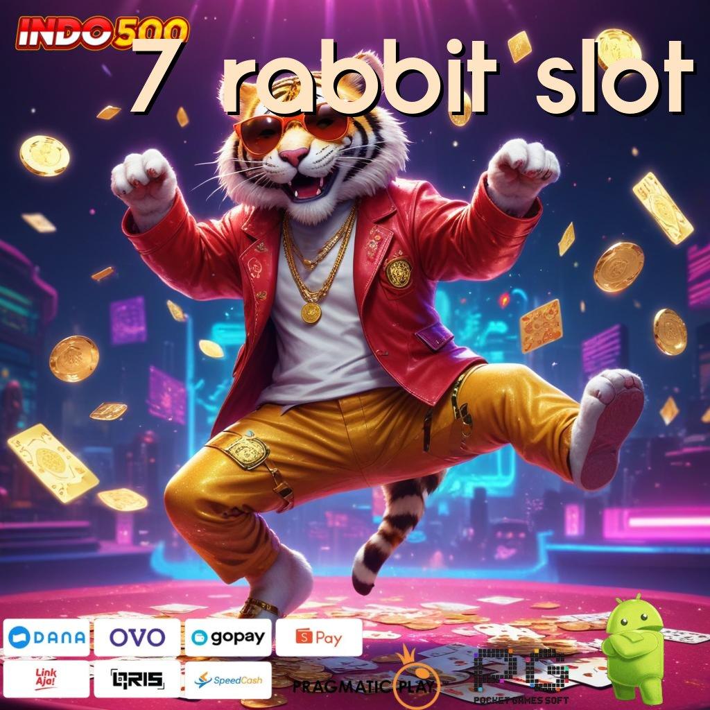 7 RABBIT SLOT Tak Lebih Dari Deposit Bank Bsi 10K