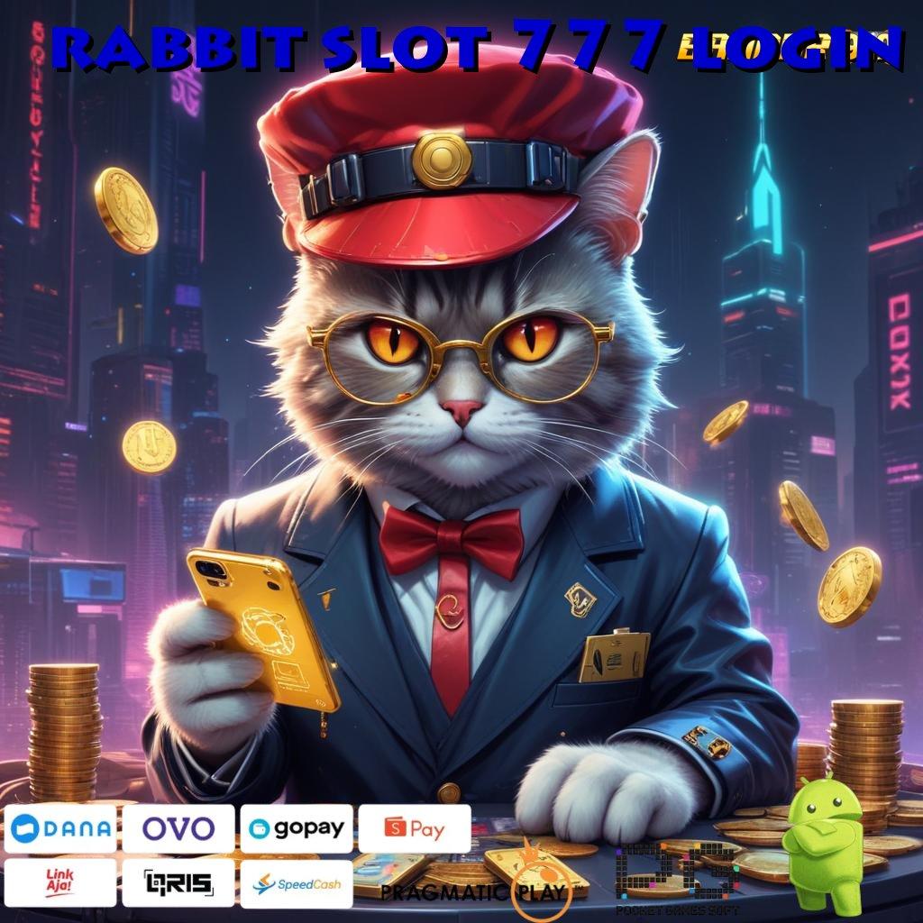 RABBIT SLOT 777 LOGIN # Apk Mesin Gacor Solusi Modern Teknologi