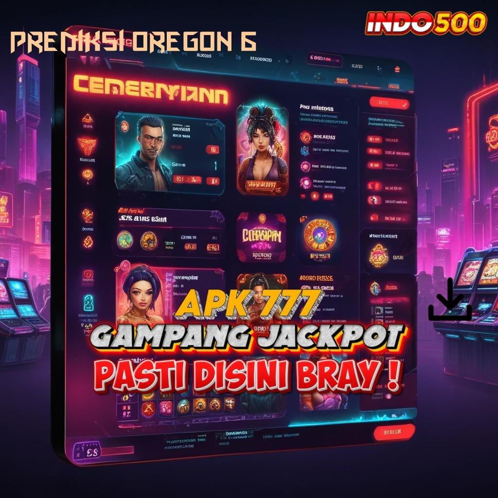 PREDIKSI OREGON 6 ↦ Rilis Terbaru Gampang Abis Gacor Terhebat