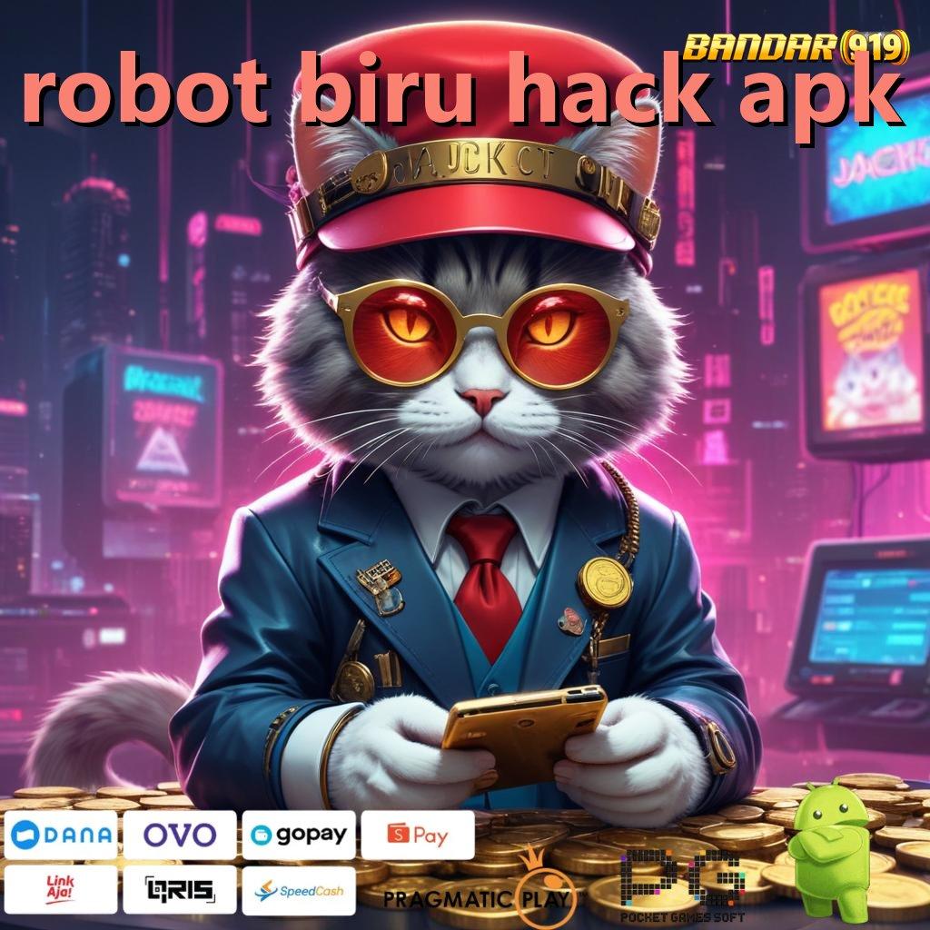 ROBOT BIRU HACK APK , Tata Cara Spin Efisien Cuan Nonstop