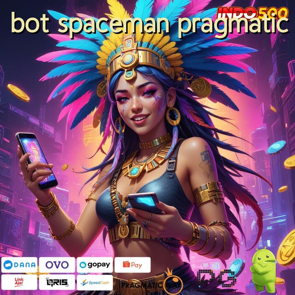 BOT SPACEMAN PRAGMATIC Versi Gacor Jalur Maxwin Besar