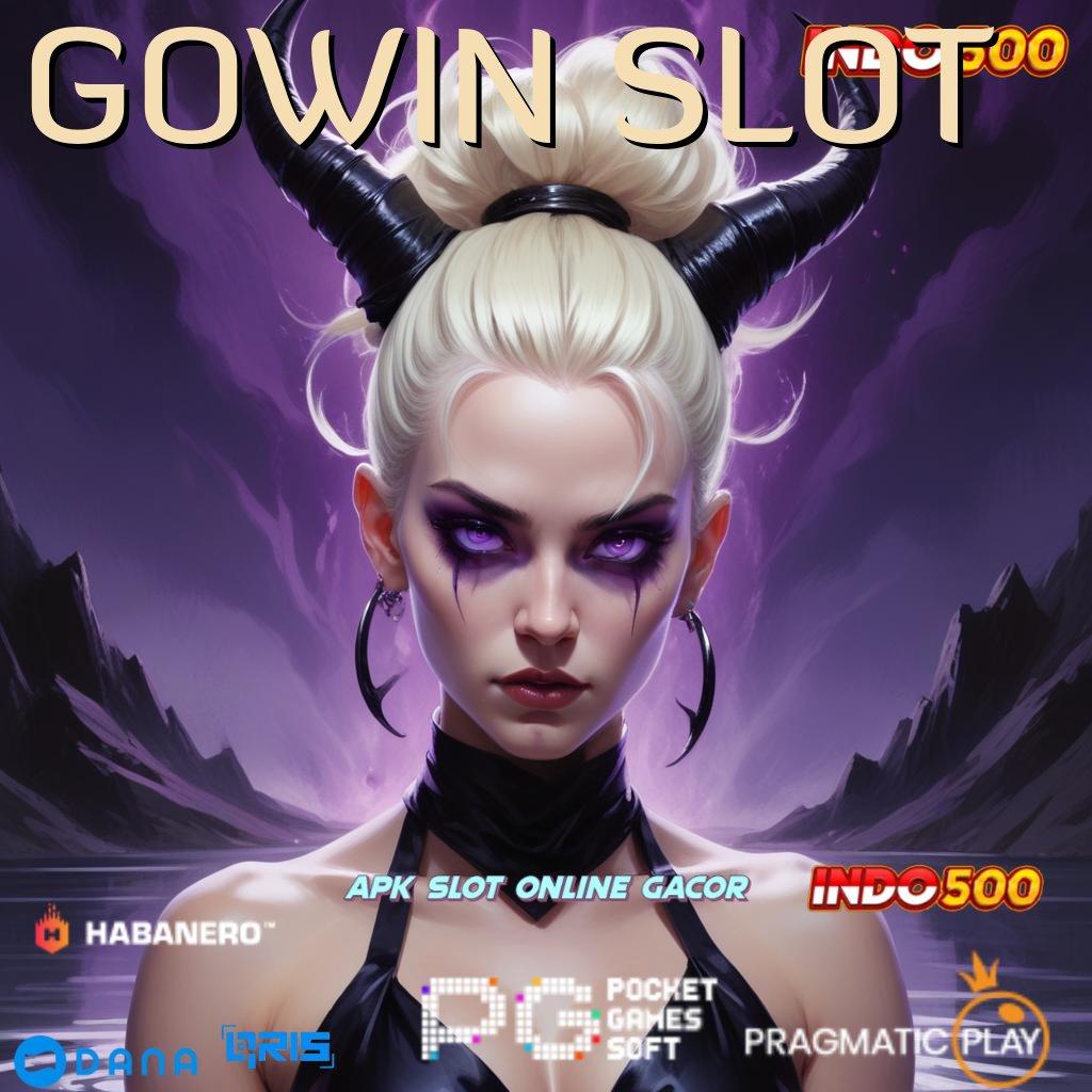 GOWIN SLOT ✔ temui cara mudah dan nyaman tanpa rumit