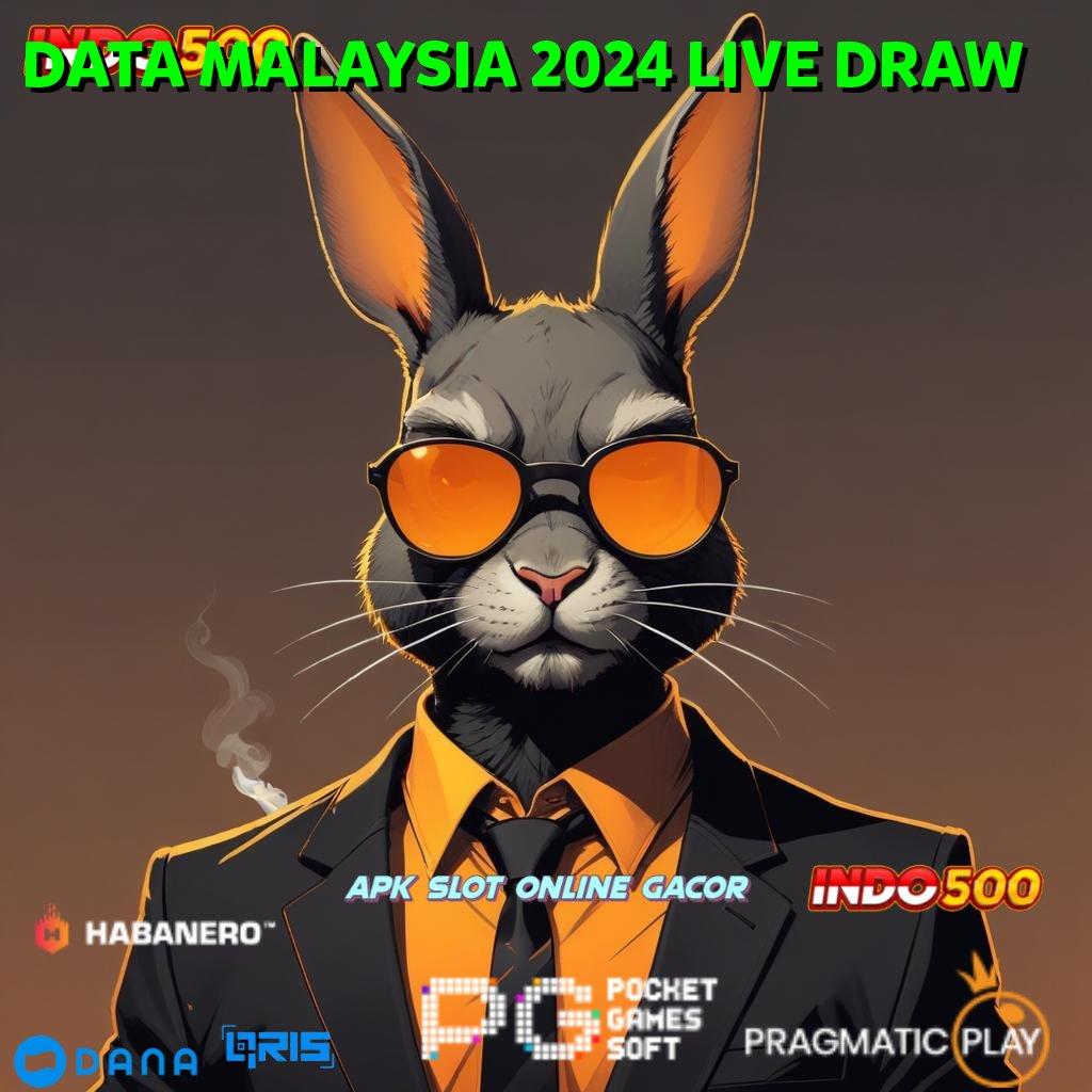 DATA MALAYSIA 2024 LIVE DRAW → slot banjir maxwin uang siap wd setiap saat dibayar e wallet