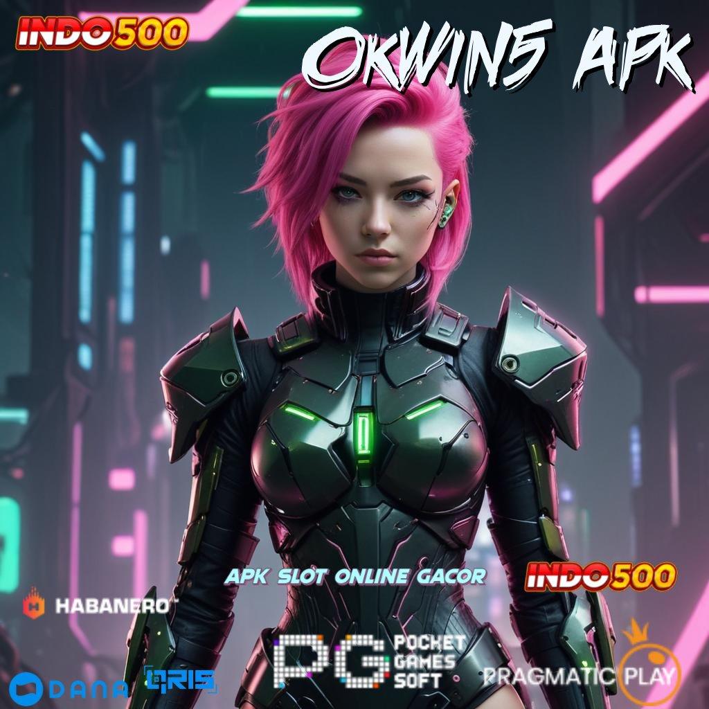 Okwin5 Apk