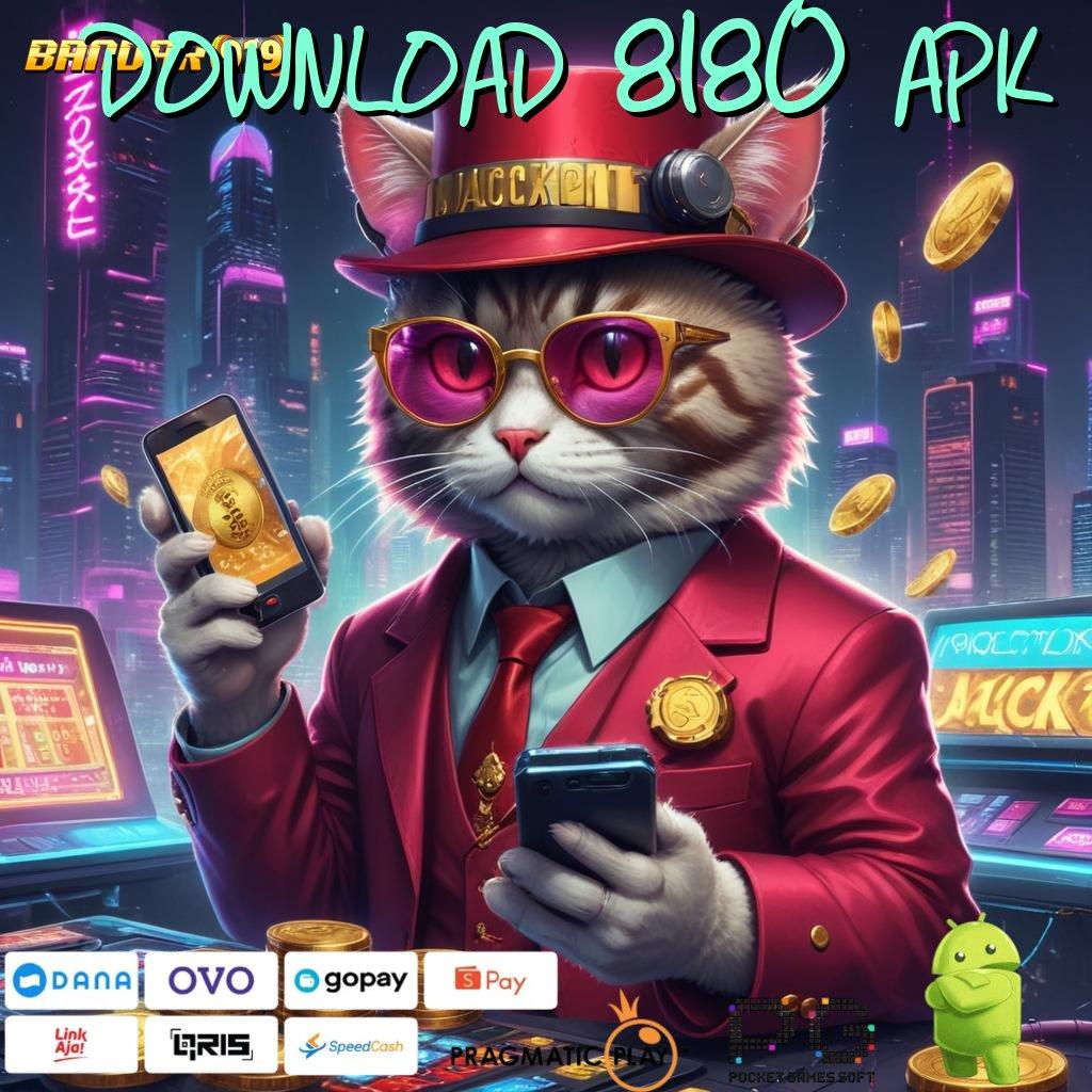 DOWNLOAD 8180 APK | Pembaruan APK Bonus Harian Arena Kerja