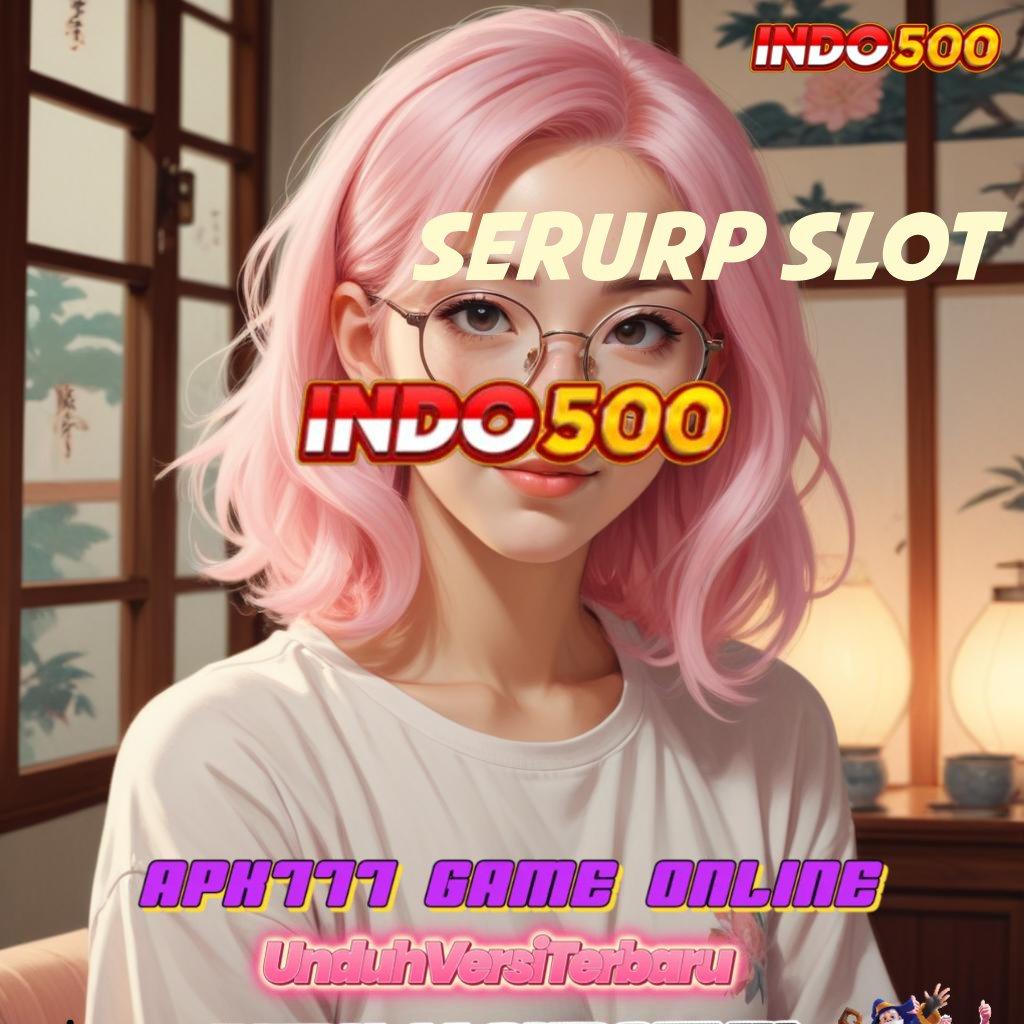 Serurp Slot