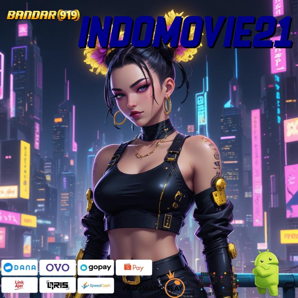 INDOMOVIE21 @ (Login) Cepat Untuk Bonus Deposit Bsi