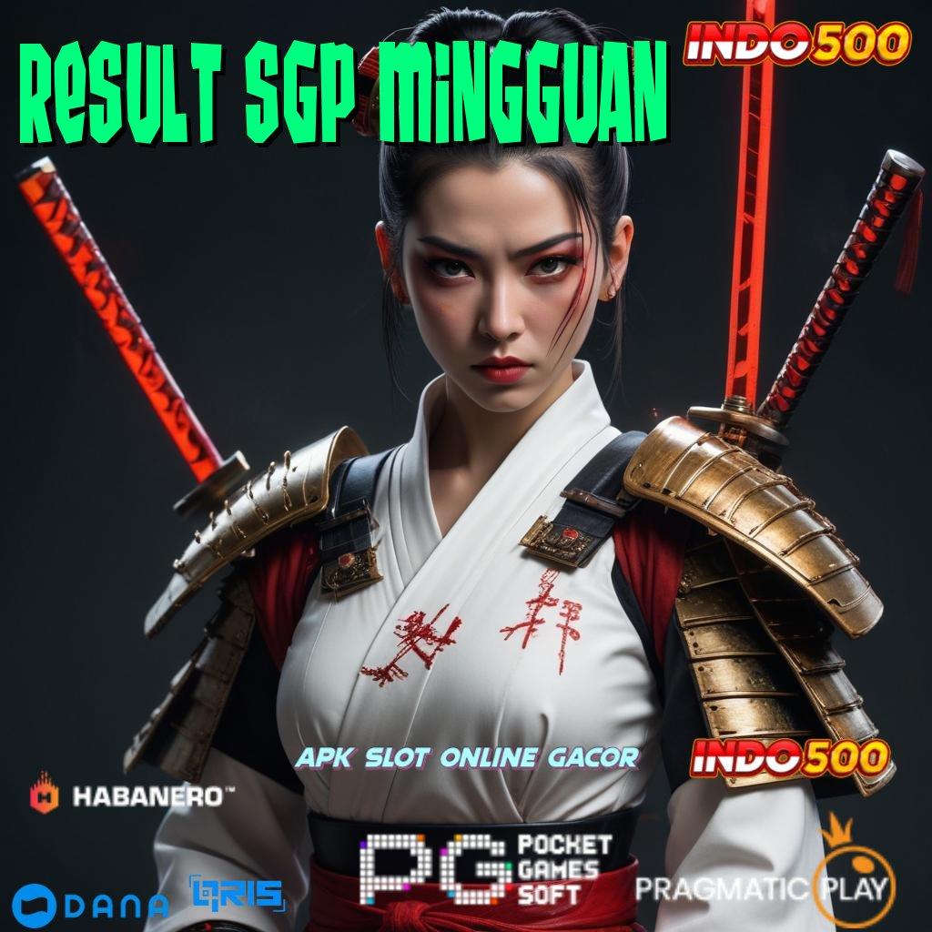 RESULT SGP MINGGUAN 🚀 tautan baru modal receh langsung untung