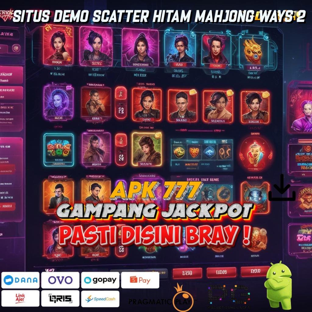 SITUS DEMO SCATTER HITAM MAHJONG WAYS 2 # Cepat Layanan Pola Yang Mudah