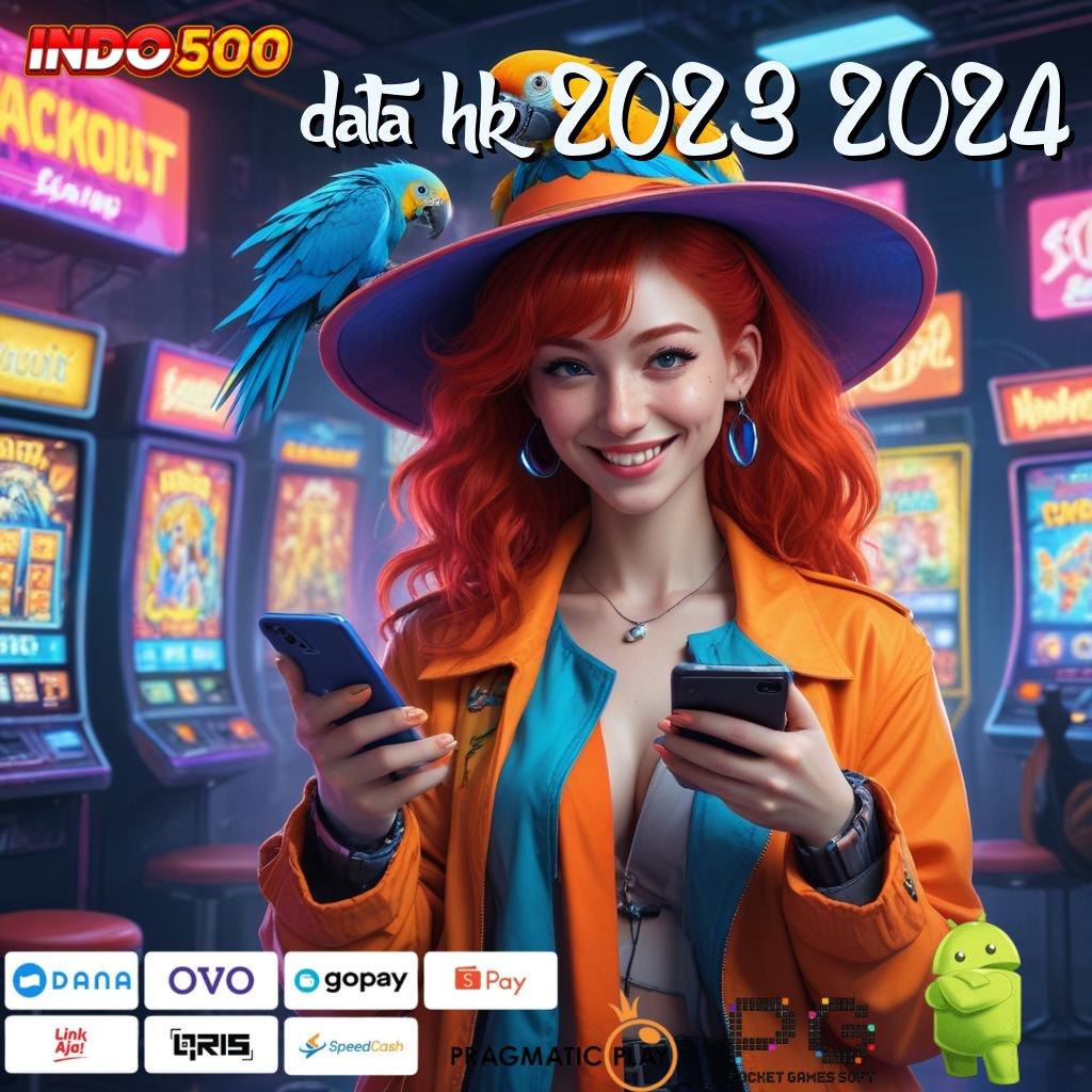 DATA HK 2023 2024 Informasi Bonus Dengan Pola Instan