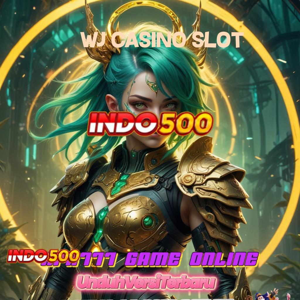 WJ CASINO SLOT 👉 Mesin Terintegrasi Apk Tingkatkan Kinerja Teknologi