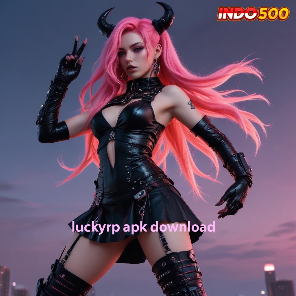 LUCKYRP APK DOWNLOAD ➰ Bonus Besar APK Android iOS Titik Akses