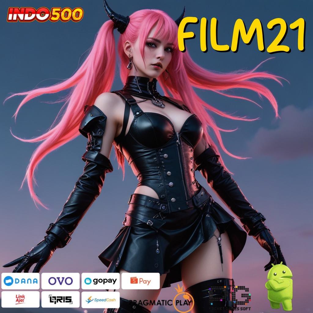 FILM21 Depo Bank Bsi 10k Ambil Apk Android Versi Baru