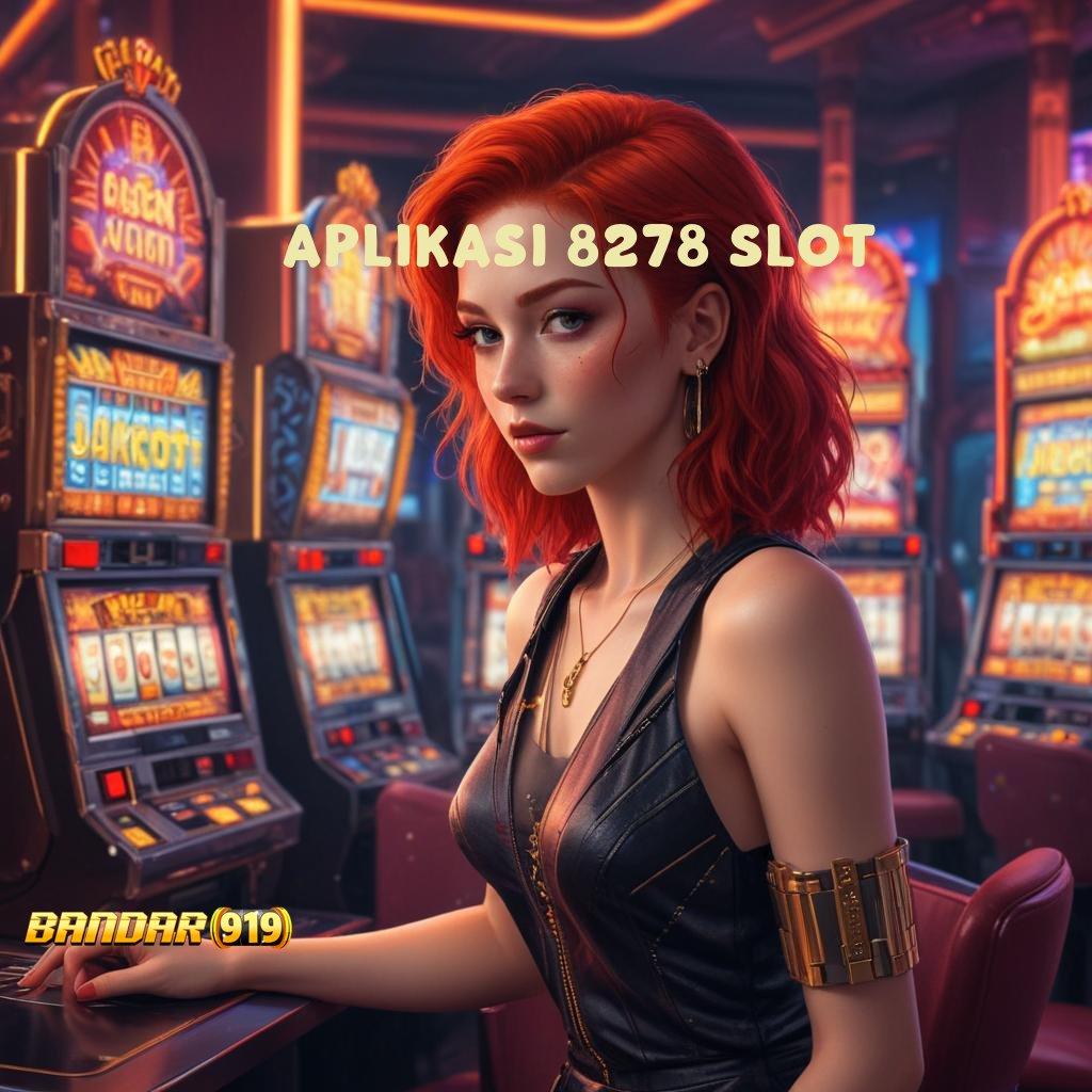 APLIKASI 8278 SLOT ⇏ Update Fresh Duit Mengalir! Unduh Gratis Apk Slot Maxwin Android & iOS